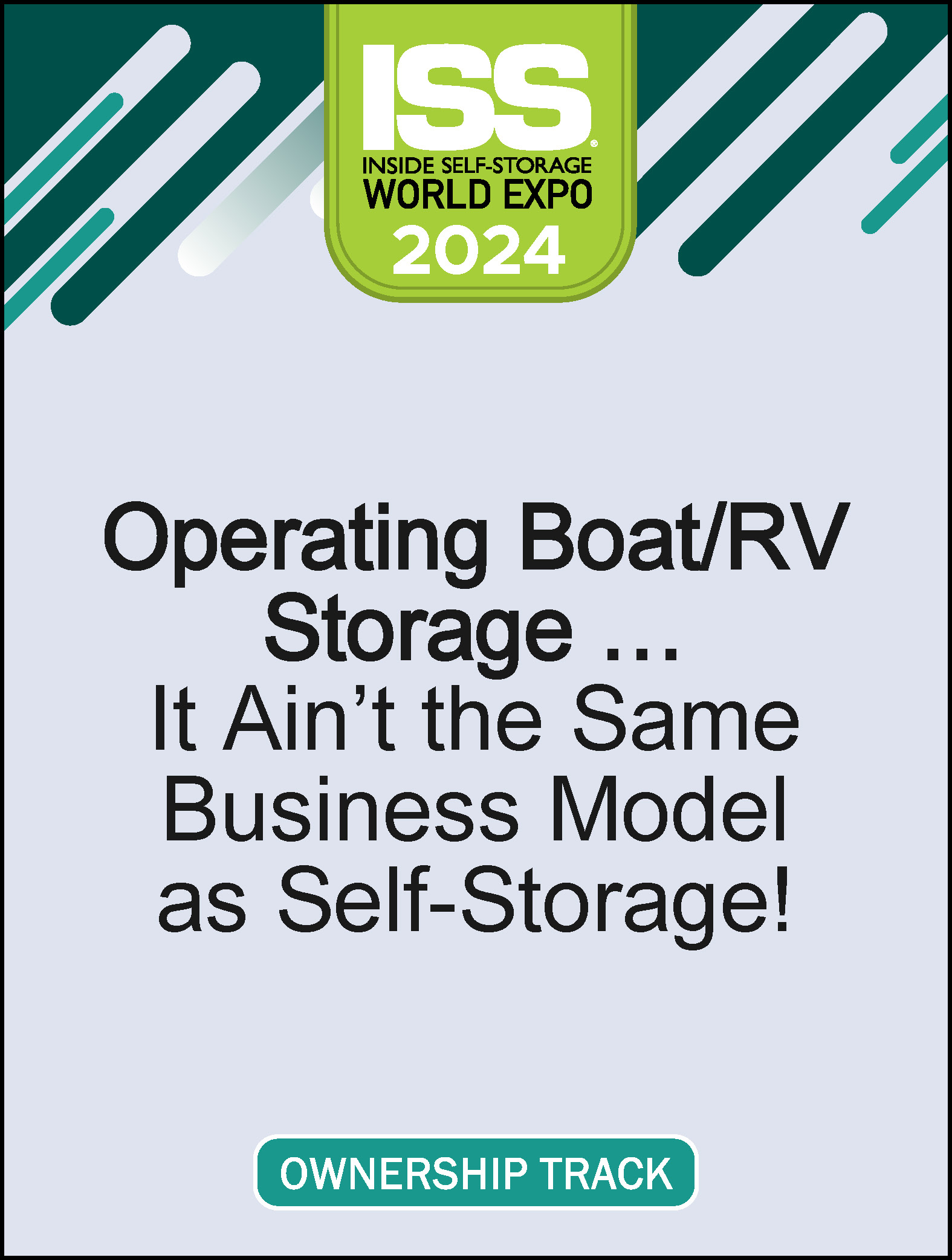 Video Pre-Order PDF - Operating Boat/RV Storage … It Ain’t the Same Business Model as Self-Storage!